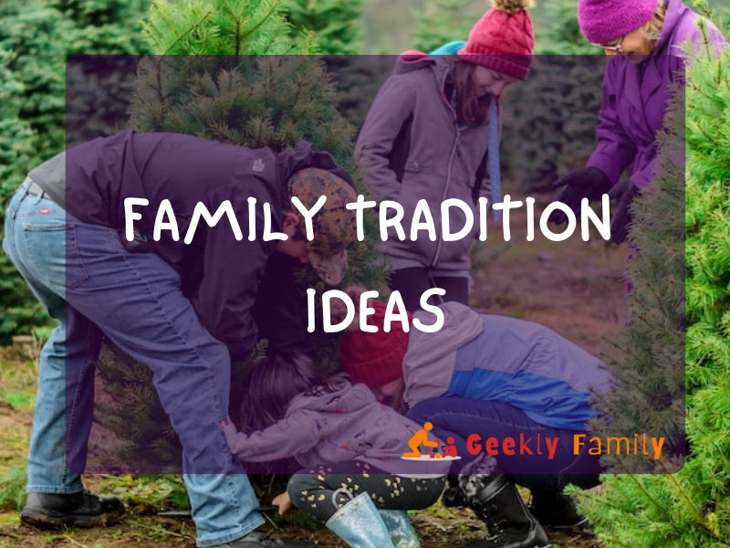 Family tradition ideas