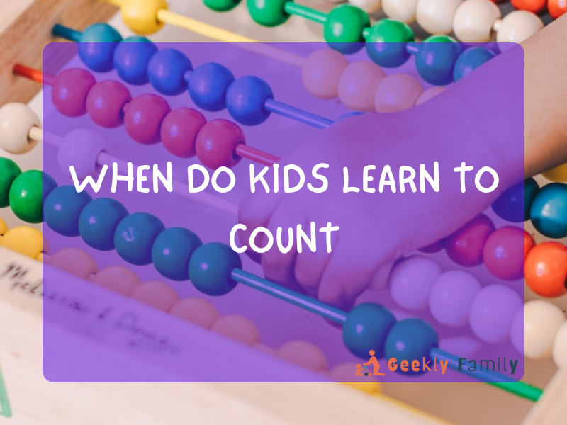 When do kids learn to count